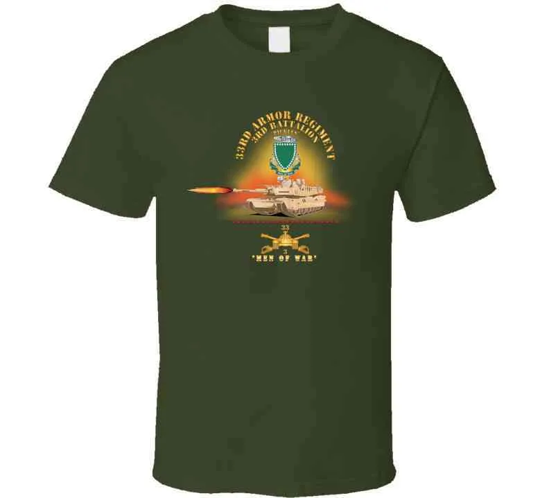 3rd Bn 33rd Armor Branch W 33rd Armor Pickles Dui - Men Of War W Fire -  X 300  Classic T Shirt, Crewneck Sweatshirt, Hoodie, Long Sleeve