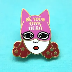 Be Your Own Hero Lapel Pin