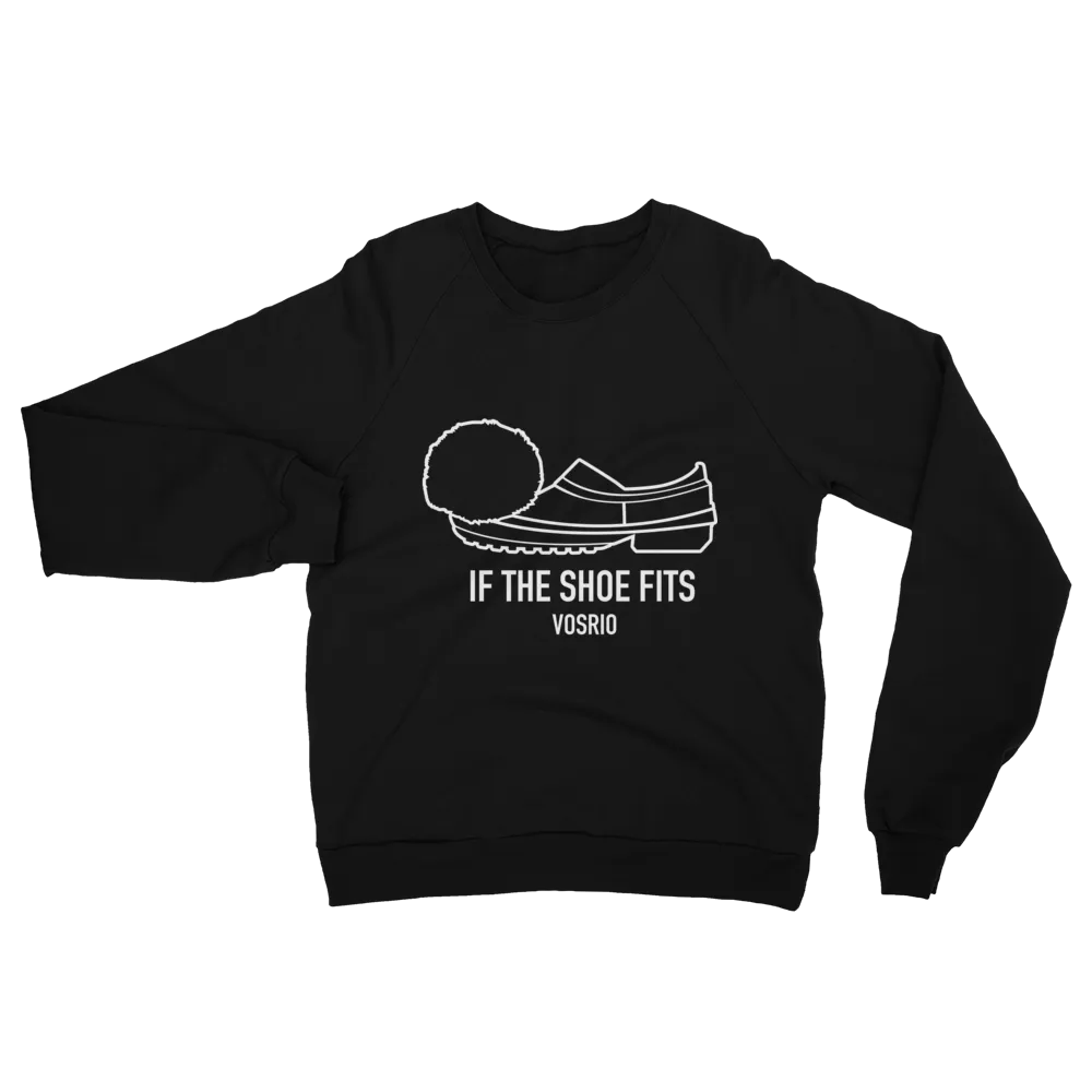 If the Shoe Fits White on Black raglan sweater