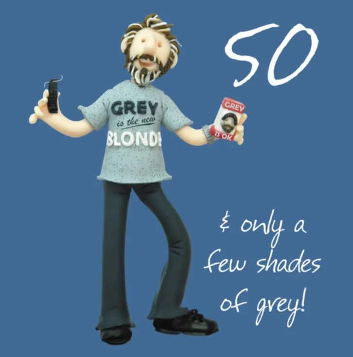 "50 & Only a Few Shades of Grey!" Birthday Greeting Card from Holy Mackerel